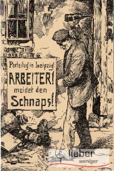 Postkarte gegen Arbeiter Alkoholkonsum Postkarte gegen Alkohol mit Arbeitern im Fokus des DVMGG