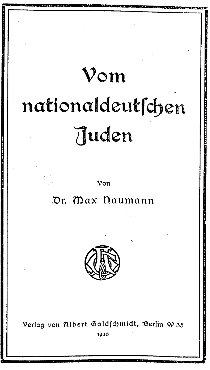 Max Naumann — Ein nationaldeutscher Jude - Geschichte-Lernen.net